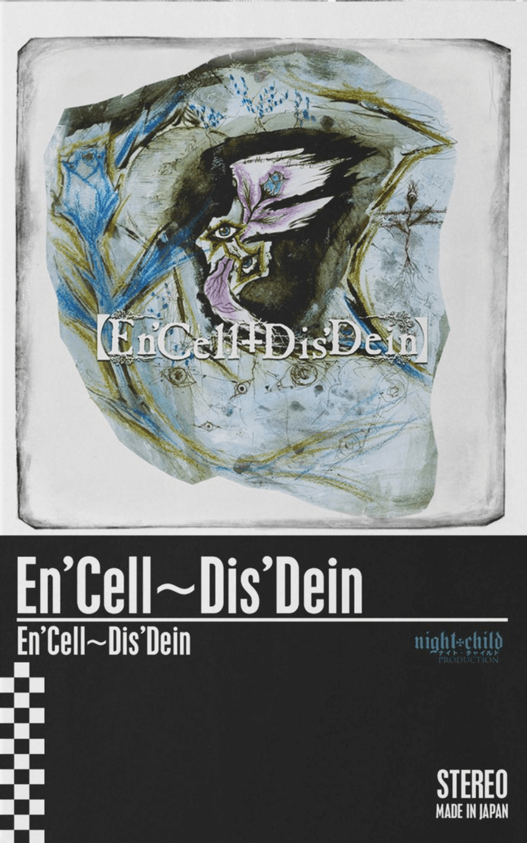 En'Cell~Dis'Dein Cassette Ver.